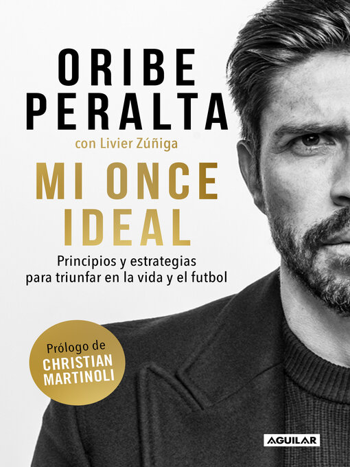 Detalles del título Mi once ideal de Oribe Peralta - Disponible